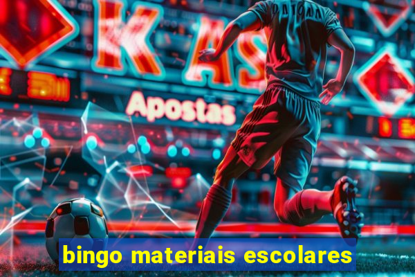 bingo materiais escolares